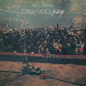 Neil Young- Time Fades Away