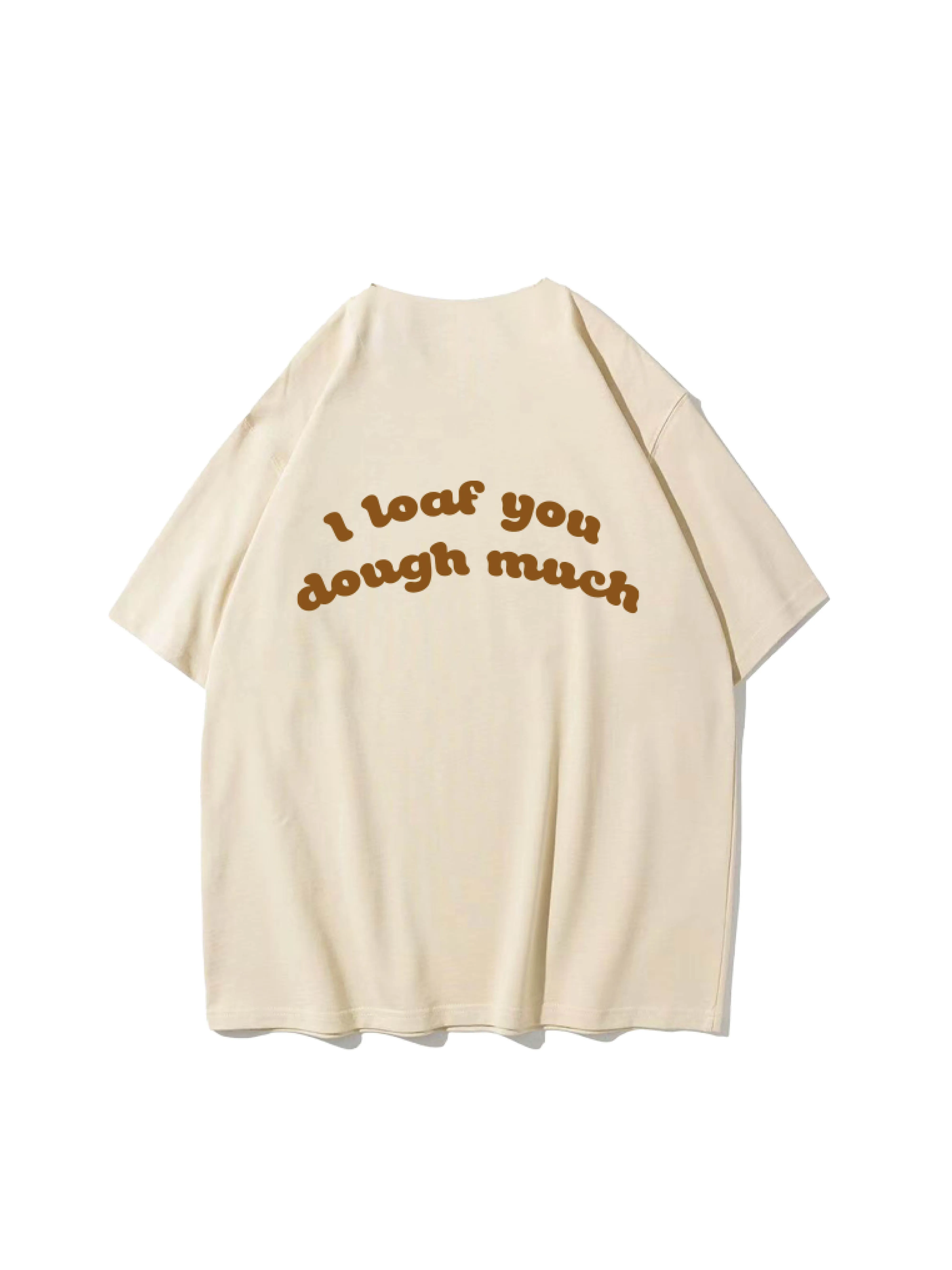 Toast Slogan Adult T-Shirt Collection LIGHT BEIGE